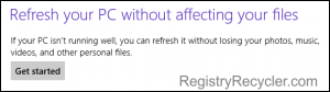 Refresh Your Windows 8 PC to Fix Problem