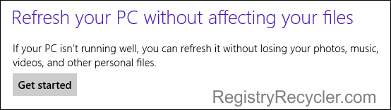 Refresh Your Windows 8 PC to Fix Problem